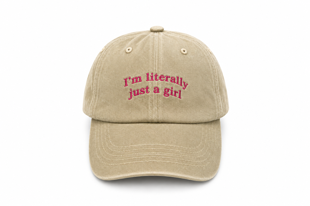 I’M LITERALLY JUST A GIRL Cap – Beige